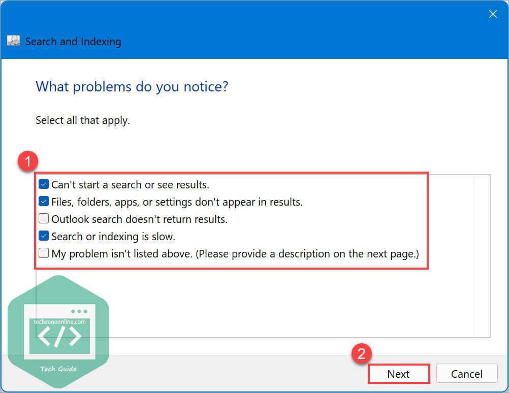 Windows 11 Search and Indexing troubleshooter select the problem you encounter